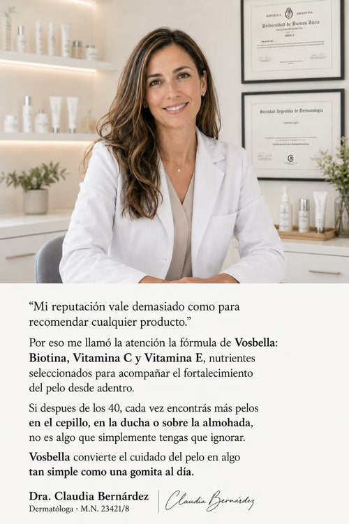 Dermatóloga recomienda Vosbella para fortalecer el pelo y acompañar la caída después de los 40